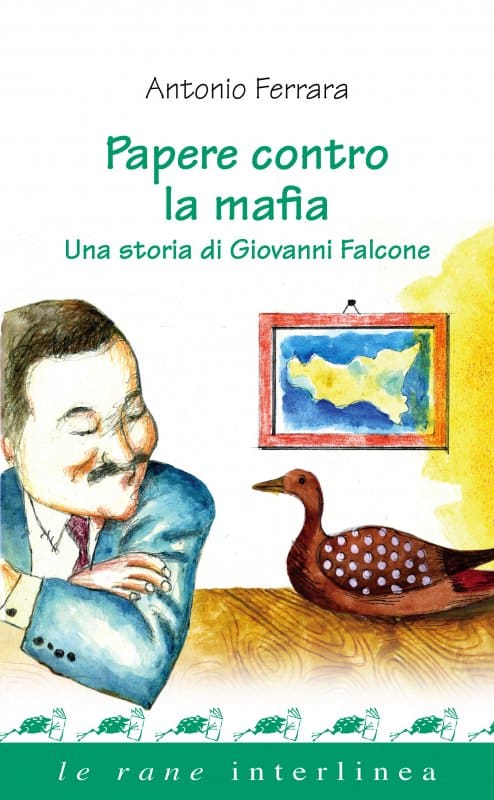 Papere contro la mafia. Antonio Ferrara